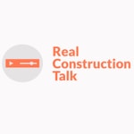 Logo of the podcast Real Construction Talk Podcast Real Construction Talk