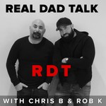 Logo of the podcast Real Dad Talk Podcast Real Dad Talk