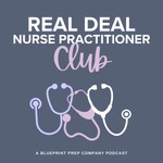 Real Deal Nurse Practitioner Club Podcast Real Deal Nurse Practitioner Club