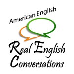 Real English Conversations Podcast | English Fluency For Newcomers And International Professionals Podcast Real English Conversations Podcast | English Fluency For Newcomers And International Professionals