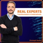 Logo of the podcast Real Experts - Transformation in Unternehmen Podcast Real Experts - Transformation in Unternehmen