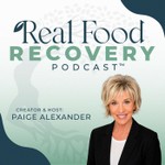 Real Food Recovery Podcast Podcast Real Food Recovery Podcast