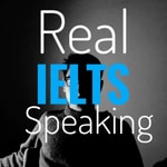 Logo of the podcast Real IELTS Speaking Podcast Podcast Real IELTS Speaking Podcast
