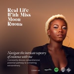 Logo of the podcast Real Life With Miss Moon Ruona Podcast Real Life With Miss Moon Ruona