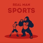 Logo of the podcast Real Man Sports Podcast Real Man Sports