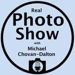 Logo of the podcast Real Photo Show with Michael Chovan-Dalton