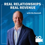 Logo of the podcast Real Relationships Real Revenue - Video Edition | Invest in Relationships to Build Your Business and Your Career Podcast Real Relationships Real Revenue - Video Edition | Invest in Relationships to Build Your Business and Your Career