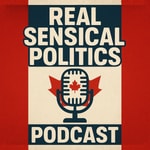 Podcast Real Sensical Politics