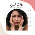 Logo of the podcast Real Talk with Oumaima Lou Podcast Real Talk with Oumaima Lou