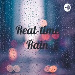 Logo of the podcast Real-time Rain Podcast Real-time Rain