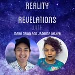 Logo of the podcast Reality Revelations with Mark Drum & Jasmine LaShea Podcast Reality Revelations with Mark Drum & Jasmine LaShea
