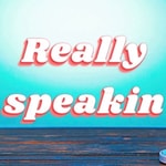 Logo of the podcast Really Speakin’ Podcast Really Speakin’