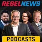 Logo of the podcast Rebel News Podcast Podcast Rebel News Podcast