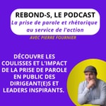 Rebond-s : la prise de parole au service de l'action