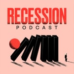 Logo of the podcast Recession Podcast Recession