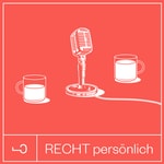 Podcast RECHT persönlich - Der clavisto Jura-Podcast