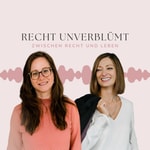 Logo of the podcast RECHT UNVERBLÜMT Podcast RECHT UNVERBLÜMT