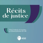 Logo of the podcast Récits de justice Podcast Récits de justice