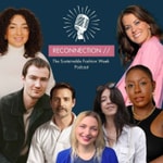 Logo of the podcast Reconnection: The Sustainable Fashion Week Podcast Podcast Reconnection: The Sustainable Fashion Week Podcast