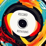 Record Rotations Podcast Record Rotations