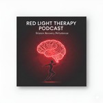 Logo of the podcast Red Light Therapy Podcast Podcast Red Light Therapy Podcast