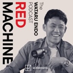 Logo of the podcast RED MACHINE The WATARU ENDO PODCAST Podcast RED MACHINE The WATARU ENDO PODCAST