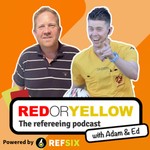 Logo of the podcast Red or Yellow | The Refereeing Podcast Podcast Red or Yellow | The Refereeing Podcast