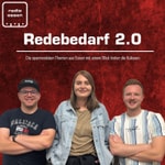 Logo of the podcast Redebedarf 2.0 - Die spannendsten Geschichten der Woche mit Blick hinter die Kulissen Podcast Redebedarf 2.0 - Die spannendsten Geschichten der Woche mit Blick hinter die Kulissen