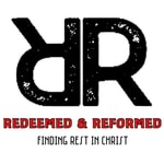 Logo of the podcast Redeemed & Reformed Podcast Redeemed & Reformed