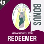 Logo of the podcast Redeemer Bonus: Marian Consecration Podcast Redeemer Bonus: Marian Consecration