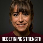 Redefining Strength Podcast Podcast Redefining Strength Podcast