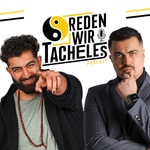 Logo of the podcast Reden wir Tacheles Podcast Reden wir Tacheles