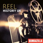 Logo of the podcast Reel History UK Podcast Reel History UK