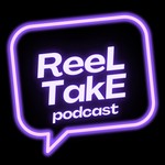 Logo of the podcast Reel Take Podcast Podcast Reel Take Podcast