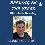 Podcast Reeling in the Years - ConnectFM 100.9 Artists chat - Sydney NSW Australia- Podcast