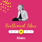 Podcast Réellement libre