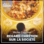 Podcast Regard chétien sur la société