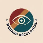 Regard Décolonial Podcast Regard Décolonial