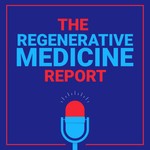 Logo of the podcast Regenerative Medicine Report Podcast Regenerative Medicine Report