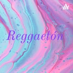 Logo of the podcast Reggaetón Podcast Reggaetón
