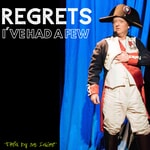 Podcast Regrets, I've Had a Few