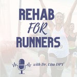 Podcast Rehab For Runners 