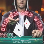 Logo of the podcast Reid 'em and Weep: A Poker Podcast Podcast Reid 'em and Weep: A Poker Podcast