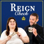 Logo of the podcast Reign Check - with Amanda Matta and Michael Panter Podcast Reign Check - with Amanda Matta and Michael Panter