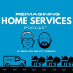 Reimagining Home Services Podcast Reimagining Home Services