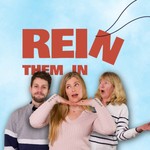 Logo of the podcast Rein Them In Podcast Rein Them In