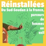 Podcast Réinstallées. Du Sud Soudan à la France, parcours de femmes en exil
