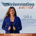 REINVENTION WARRIOR, Quit My Job, Toxic Career, Women Quitting Jobs, Quit Your Job, Unhappy At Work, Ditch Corporate REINVENTION WARRIOR, Quit My Job, Toxic Career, Women Quitting Jobs, Quit Your Job, Unhappy At Work, Ditch Corporate