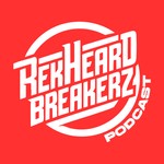 RekHeard Breakerz Podcast Podcast RekHeard Breakerz Podcast