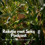 Logo of the podcast Relatie met Seks Podcast Podcast Relatie met Seks Podcast